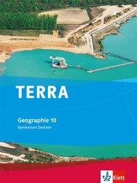 TERRA Geographie 10. Schuljahr. Schülerbuch 