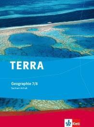 TERRA Geographie 7./8. Schuljahr. Schülerbuch 