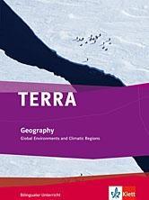 TERRA bilingual - Global environments and climatic regions. Schülerbuch 7.-10. 