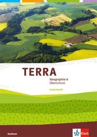 TERRA Geographie 6. Arbeitsheft. Sachsen 