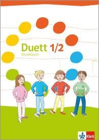 Duett 1./2. Schuljahr. Schülerbuch 