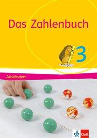 Das Zahlenbuch 3. Arbeitsheft 