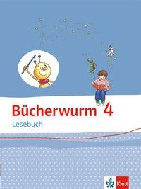 Bücherwurm Lesebuch 4. Schülerbuch 