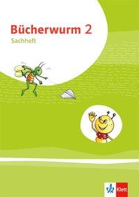 Bücherwurm. 2. Sachunterricht. Arbeitsheft 