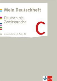 DaZ C. 5.-10. Schuljahr. Mein Deutschheft C. Lehrermaterial + Audio-CD 