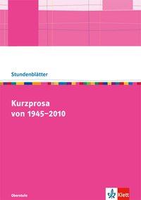 Stundenblätter Kurzprosa.  Kopiervorlagen 