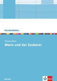 Thomas Mann: Mario und der Zauberer. Kopiervorlagen mit Downloadpaket Oberstufe 