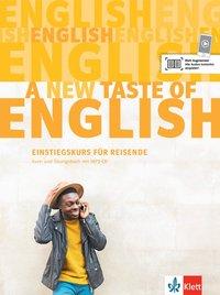 A new taste of English. Kursübungsbuch + CD 