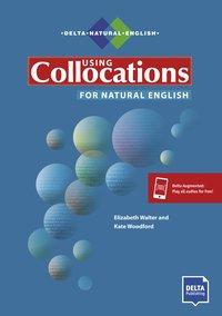 Using Collocations for Natural English. Buch und Delta Augmented 