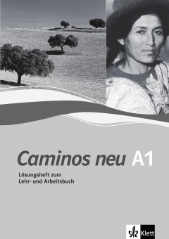 Caminos neu A1, Lösungsheft zum Lehr- und Arbeitsbuch 