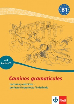 Caminos gramaticales B1. Heft + Audio-CD mit Lösungen 