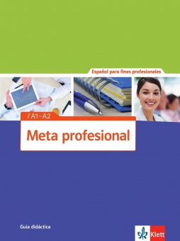 Meta profesional A1-A2. Lehrerhandbuch 