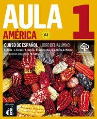 Aula América 1 (A1). Kursbuch + Ao 