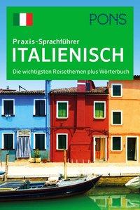 PONS Praxis-Sprachführer Italienisch 