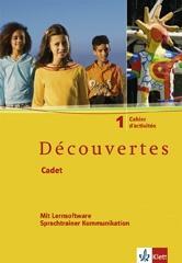 Découvertes Cadet 1. Cahier d´activités mit Lernsoftware 