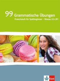 99 Grammatische Übungen GénPro 2 