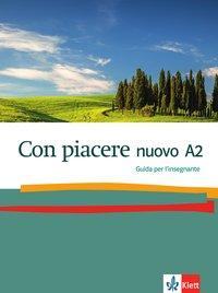 Con piacere nuovo A2, Lehrerhandbuch 