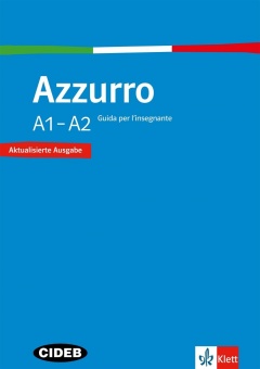 Azzurro A1-A2 neu, Lehrerhandbuch 