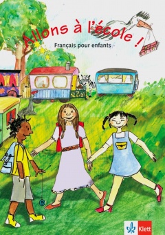 Allons à l'école ! Schülerheft 