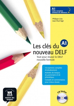 Les clés du nouveau DELF A1 . Livre de l'élève 