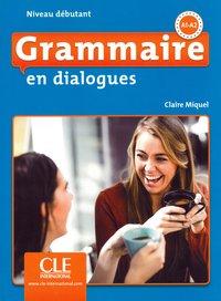 Grammaire en dialogues, débutant, A1 