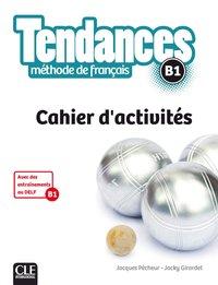 Tendances B1. Cahier d´activités 