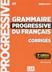 Grammaire progressive du francais. Niveau débutant - 3eme édition. Corrigés 