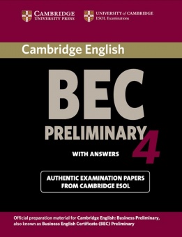 Cambridge BEC Preliminary 4. Student´s Book with answers. Preliminary 4 