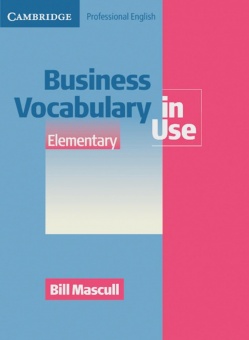 Business Vocabulary in Use - Elementary to Pre-intermediate 