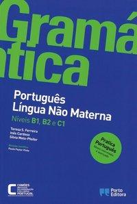 Gramatica de Português. Niveis B1, B2 2, C1. Schülerbuch 