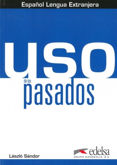 Uso de los pasados 