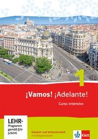 ¡Vamos! ¡Adelante! Curso intensivo 1, Vokabel-/Verbenlernheft mit Vokabeltrainer 