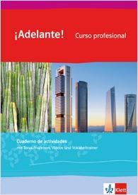 ¡Adelante! Curso profesional, Cuadernos de actividades 