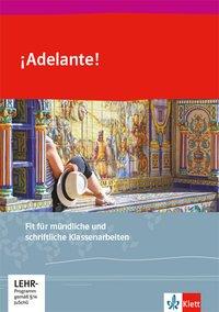 ¡Adelante! 1./2. Fit für mündliche und schriftliche Klassenarbeiten 