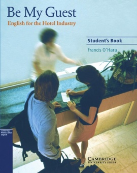 Be my Guest. Students Book 