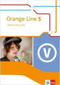 Orange Line 5. Vokabeltraining aktiv 