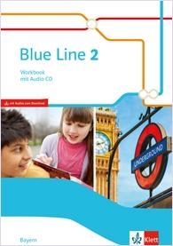 Blue Line 2. Workbook mit Audio CD. Bayern 