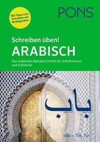 PONS Schreiben üben! Arabisch 