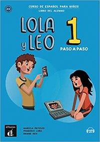 Lola y Leo, paso a paso 1. libro del alumno + Audio-mp3 