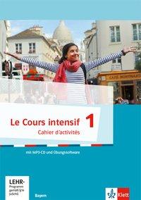 Le Cours intensif 1. Cahier d'activités mit MP3-CD und Lernsoftware 