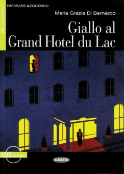 Giallo al Grand Hotel du Lac 