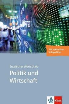 Englischer Wortschatz Politik und Wirtschaft 