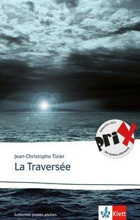 Tixier: La Traversée 