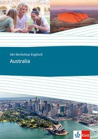 Abi Workshop Englisch. Australia, Themen-Arbeitsheft 