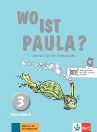 Wo ist Paula?, Arbeitsbuch 3 + CD 