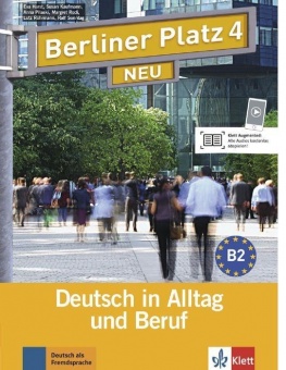 Berliner Platz 4. Lehr- und Arbeitsbuch + 2 Audio-CDs 