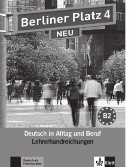 Berliner Platz 4. Lehrerhandreichungen 