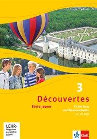 Découvertes 3. Série jaune. Fit für Tests und Klassenarbeiten + CD-ROM und Lösungen 