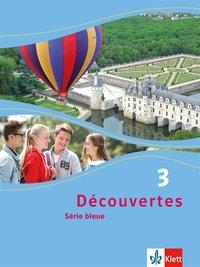 Découvertes 3. Serie bleue. Schülerbuch. Hardcover 