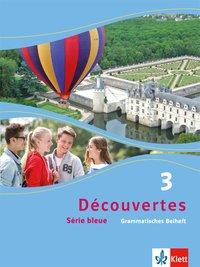 Découvertes 3. Serie bleue. Grammatisches Beiheft 